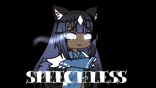 Speechless  Gacha Life [upl. by Dee Dee131]