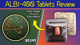 Albi 400 Tablet Bangla  Albendazole Tablets Review in Bengali  by Yt Medical [upl. by Adeuga]