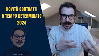 Novità contratti a tempo determinato 2024 [upl. by Yrohcaz]