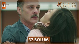 Kanatsız Kuşlar 37 Bölüm [upl. by Bolger]