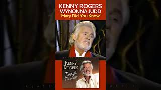 Kenny Rogers amp Wynonna Judd  Mary Did You Know [upl. by Root]