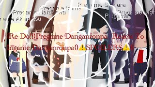 ReDoPregame Danganronpa Reacts To Ingame Danganronpa⚠️SPOILERS⚠️ [upl. by Suu]