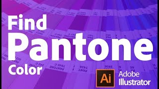 How to Find Pantone Color in Illustrator [upl. by Andromede]