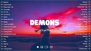 Demons 💔 Sad songs playlist with lyrics  Depressing Songs 2023 That Will Cry Vol 209 [upl. by Tham]