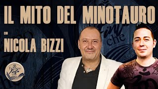 IL MITO DEL MINOTAURO con NICOLA BIZZI [upl. by Naletak]