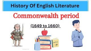 Commonwealth Period  interregnum period in English Literature  History of English Literature [upl. by Elletnahs28]