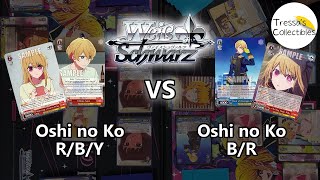 Oshi no Ko RBY vs Oshi no Ko BR Weiss Schwarz [upl. by Cochran]