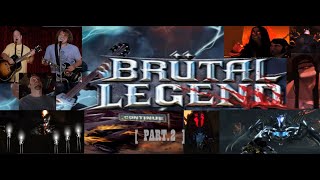 Brütal Legend PART2 Ft Tenacious D [upl. by Kcirrez]