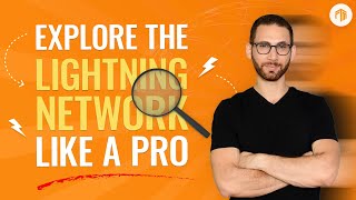 ⚡️ Explore Bitcoin Lightning Network Like A BOSS [upl. by Chiang]