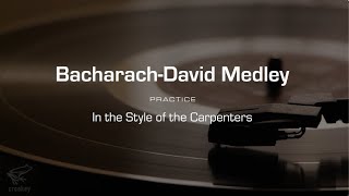 Practice Track BacharachDavid Medley Carpenters [upl. by Ganley834]