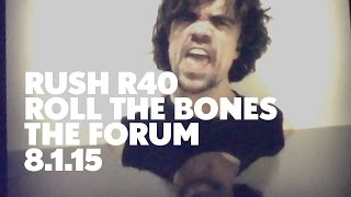 Rush R40 Roll the Bones with Celebrity Rappers video The Forum August 1 2015 [upl. by Halladba]