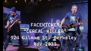 quotCEREAL KILLERquot by FACEKICKER 924 Gilman from Nov 2023 [upl. by Alim]