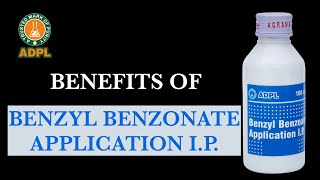 Benefits of Benzyl Benzoate Application  ADPL [upl. by Ashien]