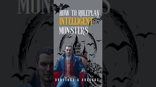 How to Roleplay Intelligent Monsters in DampD [upl. by Ilhsa452]