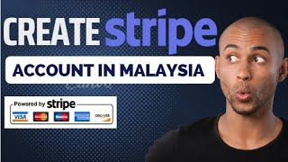 How to Create Stripe Account in Malaysia Open amp Verify [upl. by Zindman]