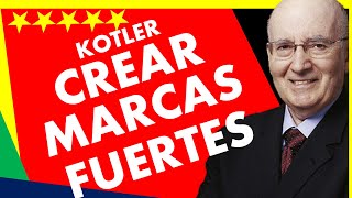 KOTLER CAPÍTULO 8 😊811  Construyendo MARCAS FUERTES PARA NUESTRA EMPRESA [upl. by Darreg]