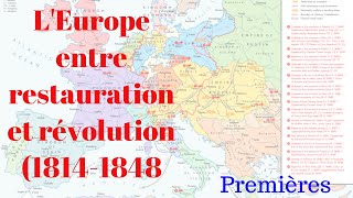 Premières LEurope entre Restauration et Révolution  cours complet [upl. by Brent59]