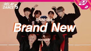 릴레이댄스 어게인 펜타곤PENTAGON  Brand New Original song by SHINHWA 4K [upl. by Kcyrred757]