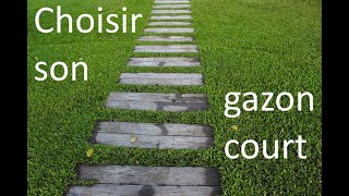 Choisir son gazon court [upl. by Lerred]