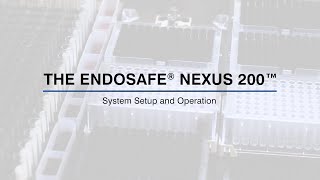 The Endosafe® Nexus 200™ System Setup and Operation [upl. by Gino]