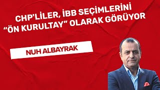 quotCHPliler İBB seçimlerini “ön kurultay” olarak görüyorquot ✍️ [upl. by Olnton872]