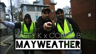 Kasey K x Coach B  Mayweather K amp Coach Official Music Video [upl. by Ytram606]