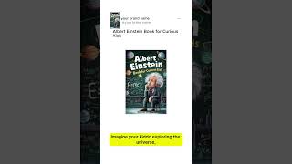 Albert Einstein Book for Curious Kids alberteinstein education [upl. by Tesler]