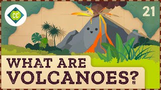 What Are Volcanoes Crash Course Geography 21 [upl. by Keyser]