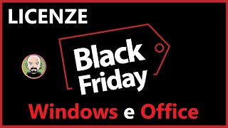 🎁 BLACK FRIDAY su LICENZE OFFICE e Windows 💡 SCONTI Keysfan [upl. by Intyrb]