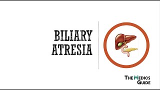 Biliary Atresia  A Clinical Overview for Medical Students [upl. by Penny57]