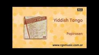 Yiddish Tango  Papirosen [upl. by Rooker]