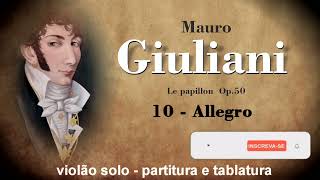 10  Allegro  Mauro Giuliani  Le papillon  op 50 [upl. by Ailecra]