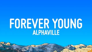 Alphaville  Forever Young Lyrics [upl. by Alber1]