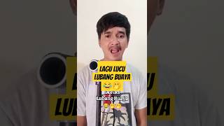 Lagu Lucu Lubang Buaya 😂😂 lagulucu videolucu siguntur lucu funny comedy [upl. by Zeculon521]