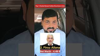 Top 5 Dubai Based Indian Business man [upl. by Avika441]