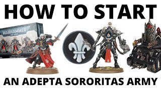 How to Start an Adepta Sororitas Army in Warhammer 40K 10th Edition Sisters of Battle for Beginners [upl. by Viridissa]