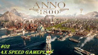 Anno 1800  Expert  ep 02  Poradnik  2h gameplay 4x speed [upl. by Calvin]