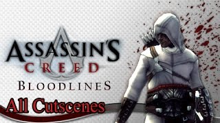 Assassins Creed  Bloodlines  All Cutscenes [upl. by Antone656]