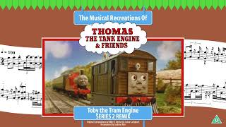 Toby The Tram Engines Theme Series 2 Remix [upl. by Agon]