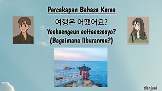 Belajar bahasa Korea  Percakapan 여행은 어땠어요 Bagaimana liburanmu belajarbahasakorea bahasakorea [upl. by Hull]