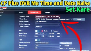 CP Plus DVR Me Time Date Kaise Set Kare  CP Plus DVR Ka Date and Time Kaise Set Karen [upl. by Einehpets]