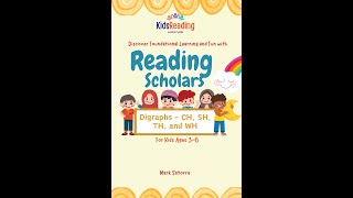 Reading Scholars Digraphs  CH SH TH and WH [upl. by Kreegar]