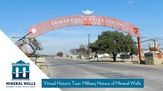 Mineral Wells Historic Tour Mineral Wells Military History [upl. by Keenan]