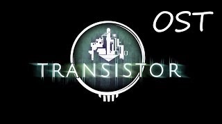 Transistor OST  Apex Beat [upl. by Haik167]