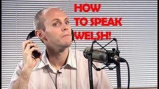 How To Speak With A Welsh Accent [upl. by Aschim]