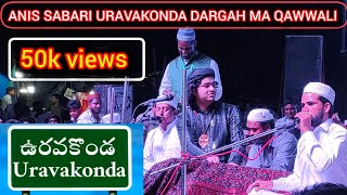 ANIS SABARI QAWWALI PLACE URAVAKONDA 2024 [upl. by Mohun]