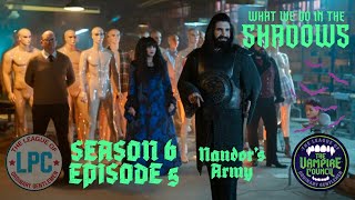 Vampire Council Ep 36  What We Do In The Shadows Podcast S6E5  Nandor’s Army podcast wwdits [upl. by Robillard281]