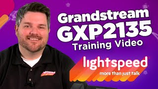 Grandstream GXP2135 by Lightspeed Voice  GRANDSTREAM PHONE [upl. by Tomasina107]