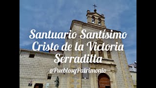 Santuario del Santísimo Cristo de la Victoria  Serradilla  Cáceres  Extremadura 🇪🇸 [upl. by Yebot]