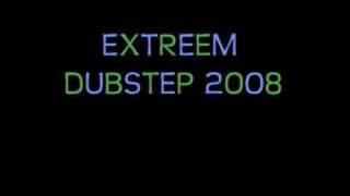 EXTREEM DUBSTEP [upl. by Merralee]